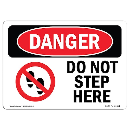 OSHA Danger Sign, Do Not Step Here, 5in X 3.5in Decal, 10PK
